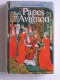 Dominique Paladilhe - Les papes en Avignon ou l'exil de Babylone