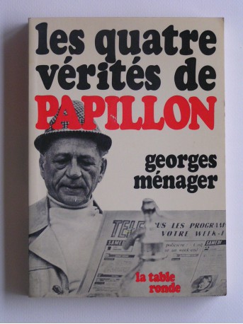 Georges Ménager - Les quatre vérités de papillon