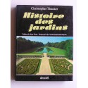 Christophe Thacker - Histoire des jardins