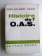 Jean-Jacques Susini - Histoire de l'O.A.S.